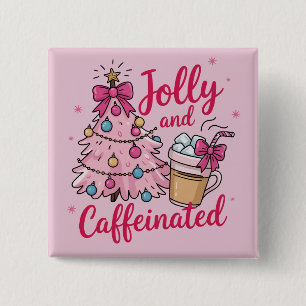 Jolly & Caffeinated Cofee Christmas Retro Trendy 15 Cm Square Badge