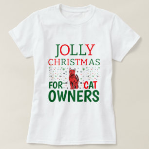Jolly Christmas For Cat Owners Personalised Cute T-Shirt
