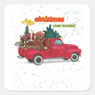 Jolly Christmas Overloaded Truck Square Sticker