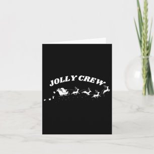 Jolly Crew Funny Christmas Shirt Reindeers Sleigh  Card