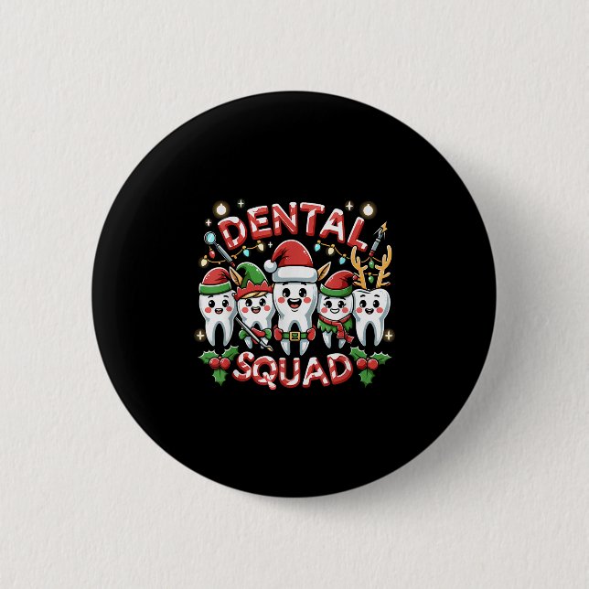 Jolly Dental Squad Celebration Christmas Teeth Den 6 Cm Round Badge (Front)