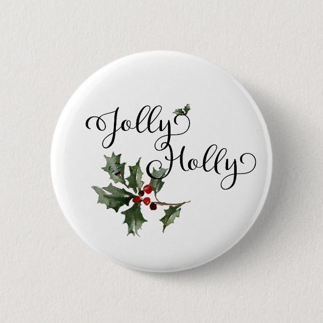 Jolly Holly 6 Cm Round Badge (Front)