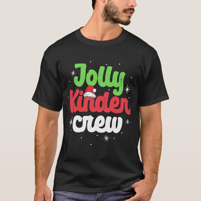 Jolly Kinder Crew Kindergarten Teacher Matching Ch T-Shirt (Front)