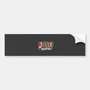 Jolly Mama Christmas Mother Gift Bumper Sticker