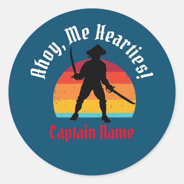 Jolly Roger  Ahoy, Me Hearties!  Classic Round Sticker (Front)