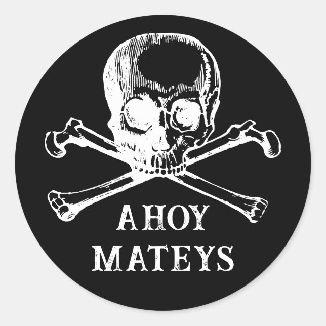 Jolly Rogers. Black Halloween Pirate. Ahoy mateys Classic Round Sticker (Front)