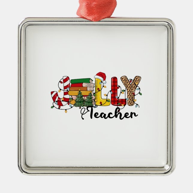 Jolly Teacher Metal Ornament (Front)