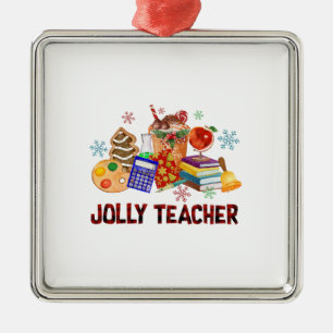 Jolly Teacher Metal Ornament