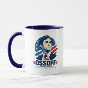 Jon Ossoff for Governor   For  a Better Georgia Mug