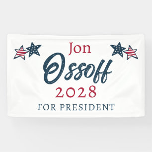 Jon Ossoff for Presdient 2028 You Have my Vote! Banner