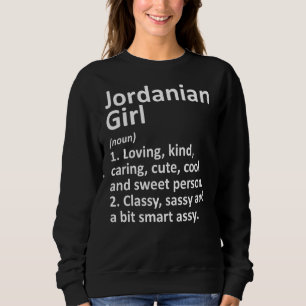 Jordanian Girl Jordan Funny Country Home Roots De Sweatshirt