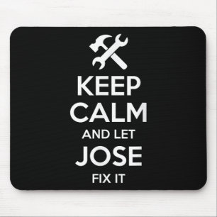 Jose Fix Quote Funny Birthday Personalised Name Gi Mouse Pad