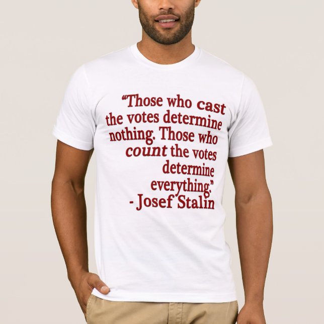 Josef Stalin Quotation T-Shirt (Front)