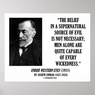 Joseph Conrad Source Evil Man Capable Wickedness Poster