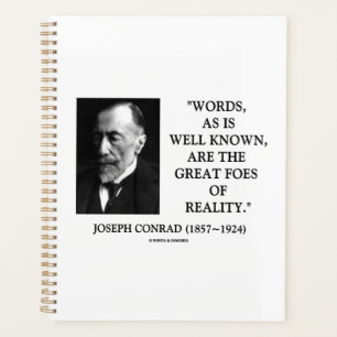 Joseph Conrad Words Great Foes Of Reality Quote Planner