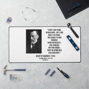Joseph Conrad Work Chance Your Own Reality Quote Desk Mat