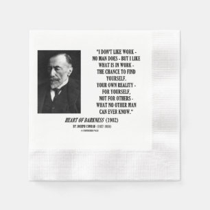 Joseph Conrad Work Chance Your Own Reality Quote Napkin