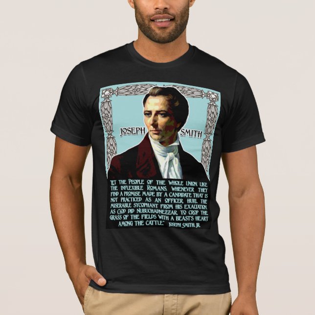 Joseph Smith on Politicians T-Shirt (Front)