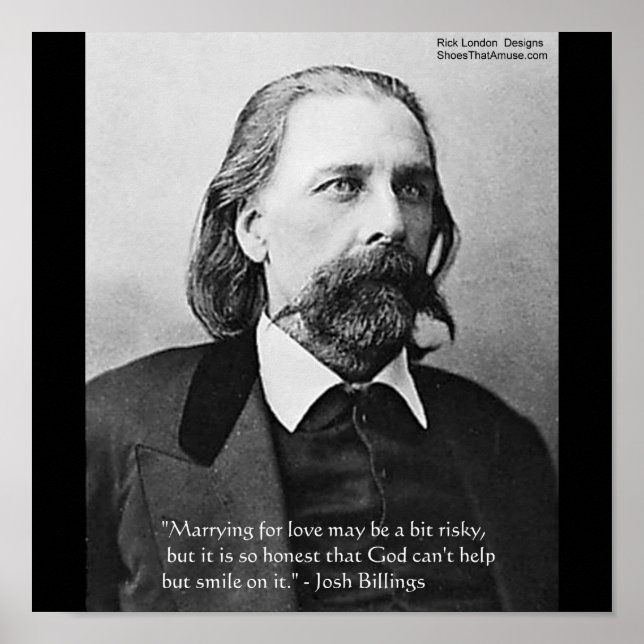 Josh Billings "Marry 4 Love" Quote Poster Prints (Front)