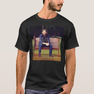 Josh Turner I Serve A Saviour   T-Shirt