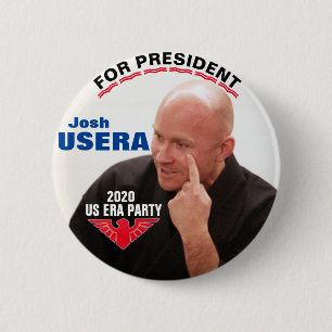 Josh Usera for President 2020 6 Cm Round Badge