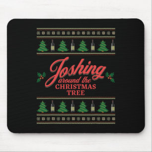Joshing Around The Christmas Tree Mouse Pad