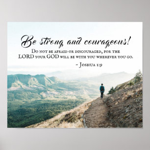 Joshua 1:9 Be Strong and Courageous, Bible Verse Poster