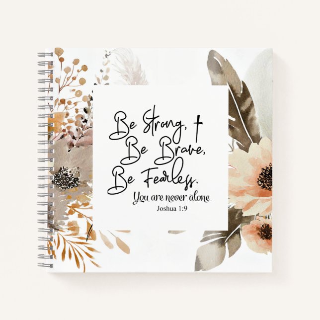 Joshua 1 9 Be Strong Be Brave Bible Verse Notebook (Front)