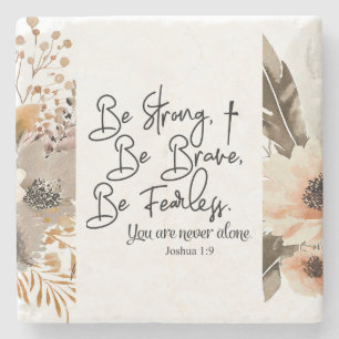 Joshua 1 9 Be Strong Be Brave Bible Verse Stone Coaster