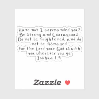 Joshua 1:9 Custom-Cut Vinyl Stickers
