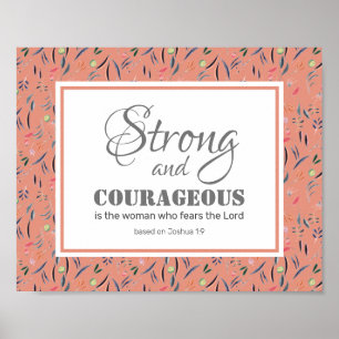 Joshua 1:9   STRONG AND COURAGEOUS Inspirational Poster