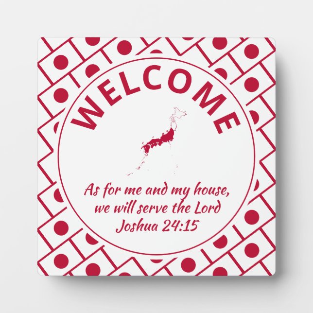 Joshua 24:15 As For Me And My House JAPAN Welcome Plaque (Front)