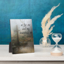 Joshua 24:15 As for me and my household