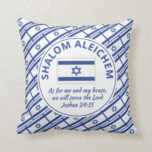 Joshua 24:15   As For Me   SHALOM ALEICHEM  Israel Cushion