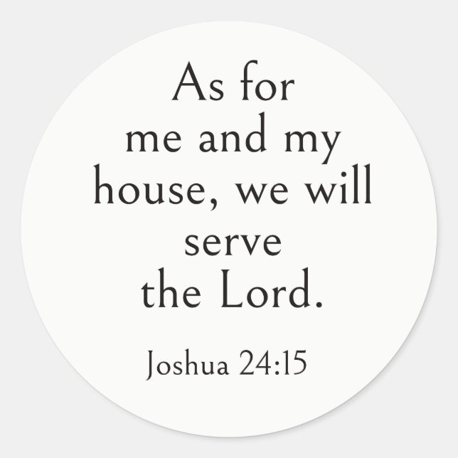 Joshua 24:15 Bible Verse, Encouraging Scripture Classic Round Sticker (Front)