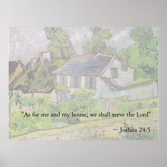 Joshua 24:15 Van Gogh House Poster (Front)