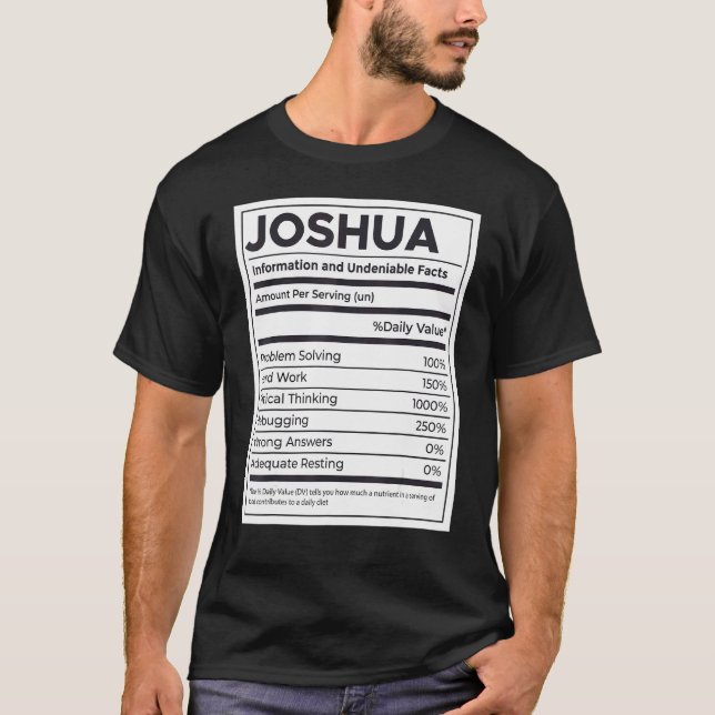 Joshua Nutrition Information  Problem Solving Hard T-Shirt (Front)