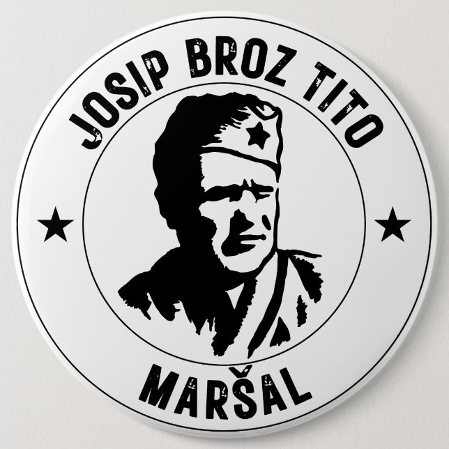 Josip Broz Tito Maršal 6 Cm Round Badge (Front)