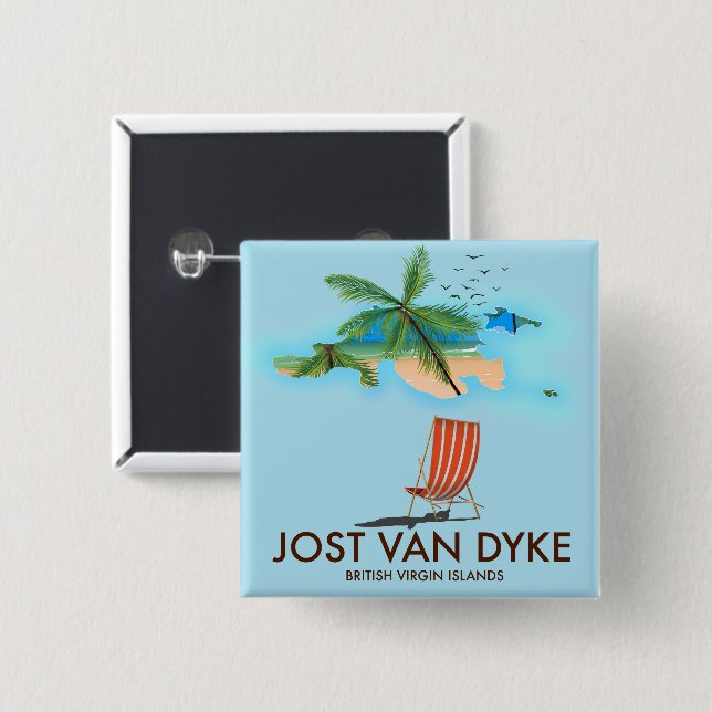 jost van dyke British Virgin Islands. 15 Cm Square Badge (Front & Back)
