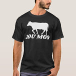 Jou moo South African Afrikaans T-Shirt<br><div class="desc">Jou moo South African Afrikaans</div>