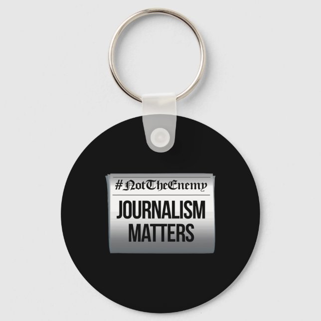 Journalism Problems Not The Enemy Anti Trump Resis Key Ring (Front)
