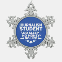 Journalism Student No Life or Money
