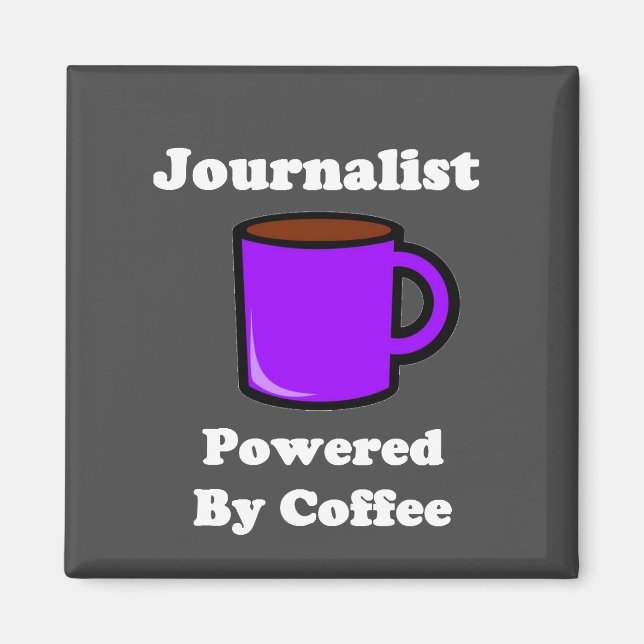 "Journalist", Powered by Coffee Magnet (Front)