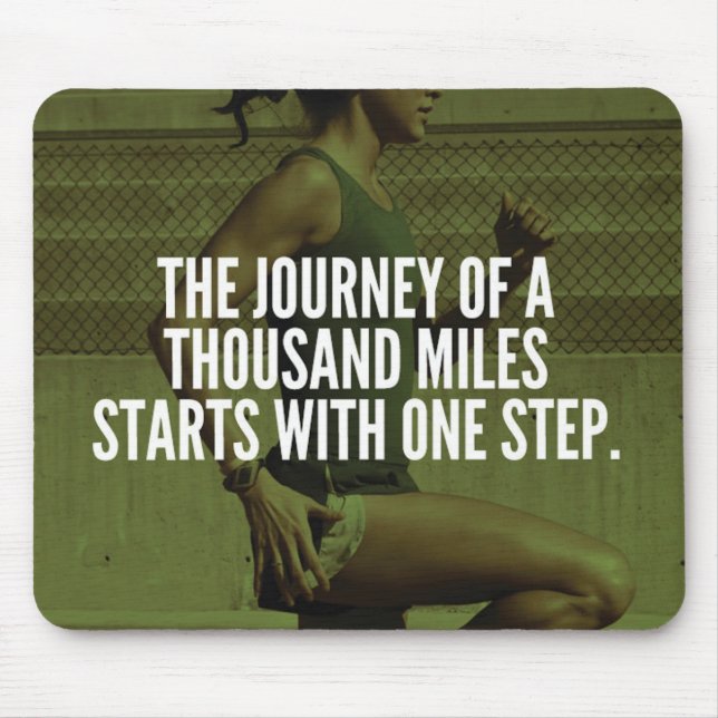 Journey Of A Thousand Miles - Workout Inspiration Mouse Pad (Front)