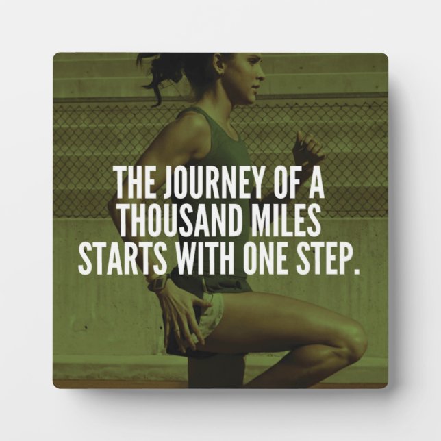 Journey Of A Thousand Miles - Workout Inspiration Plaque (Front)