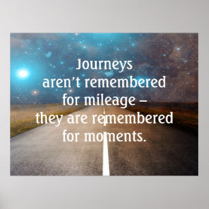 Journey Road Trip Memories Quote Poster