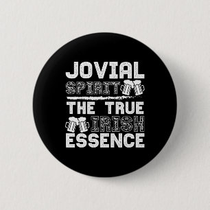 Jovial Spirit True Irish Essence Beer St Patrick D 6 Cm Round Badge