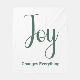 Joy Changes Everything Fleece Blanket