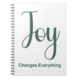 Joy Changes Everything Notebook