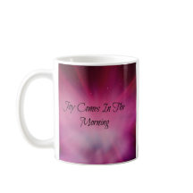 Joy Comes In The Morning